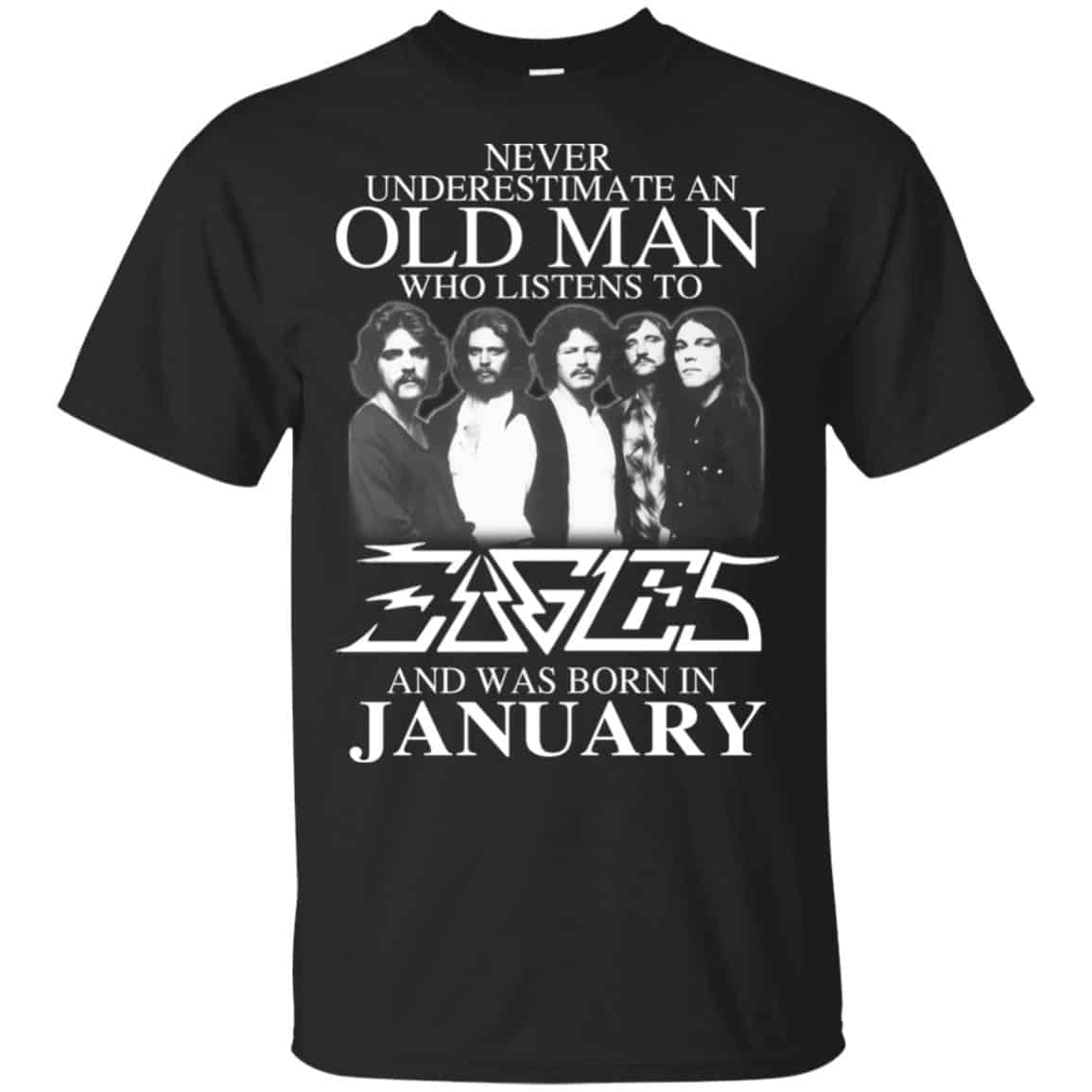 An Old Man Who Listens To Eagles And Was Born In January T-Shirts, Hoodie, Tank