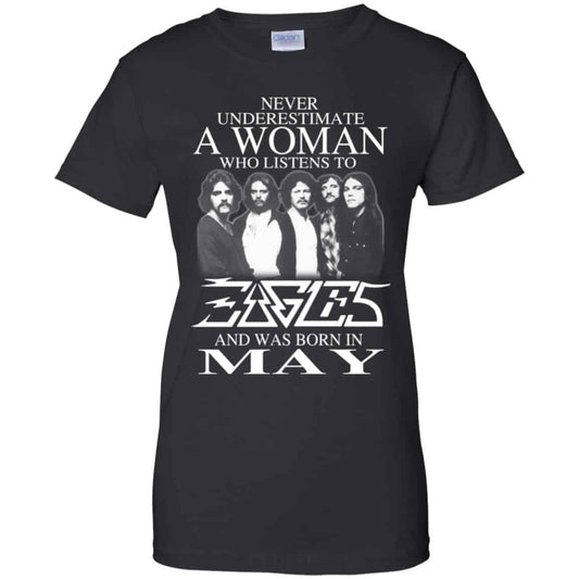 
	A Woman Who Listens To Eagles And Was Born In May T-Shirts, Hoodie, Tank