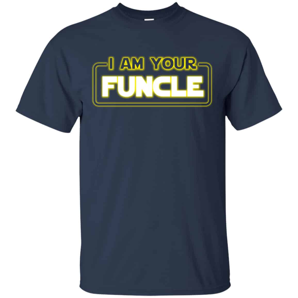 I Am Your Funcle Star Wars Shirt, Hoodie, Tank