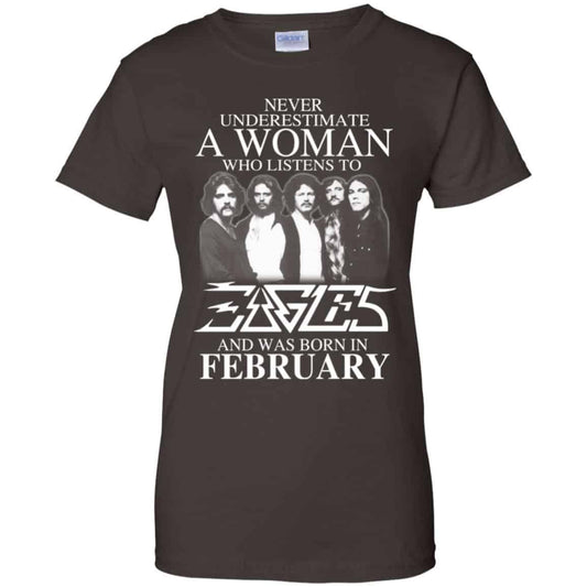 A Woman Who Listens To Eagles And Was Born In February T-Shirts, Hoodie, Tank