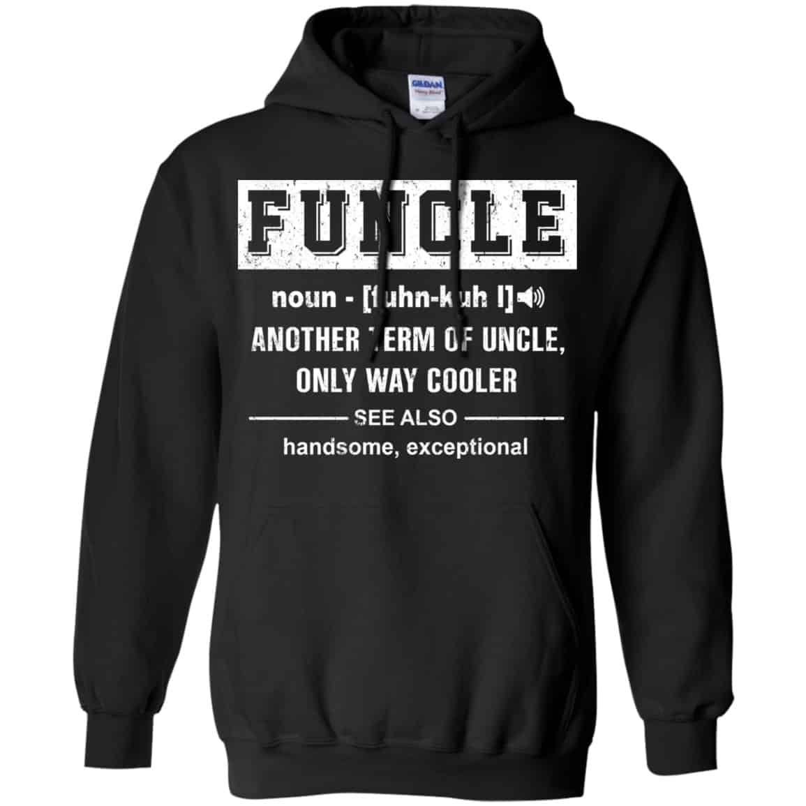 Funcle Another Term Of Uncle Only Way Cooler Shirt, Hoodie, Tank