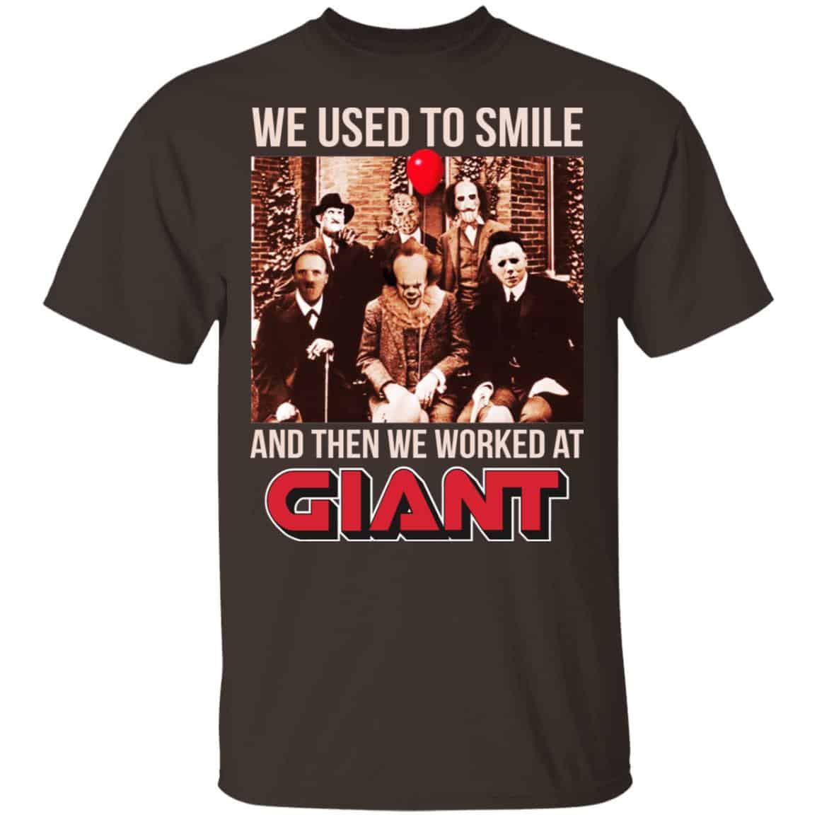 We Used To Smile And Then We Worked At Giant Food Shirt, Hoodie, Tank