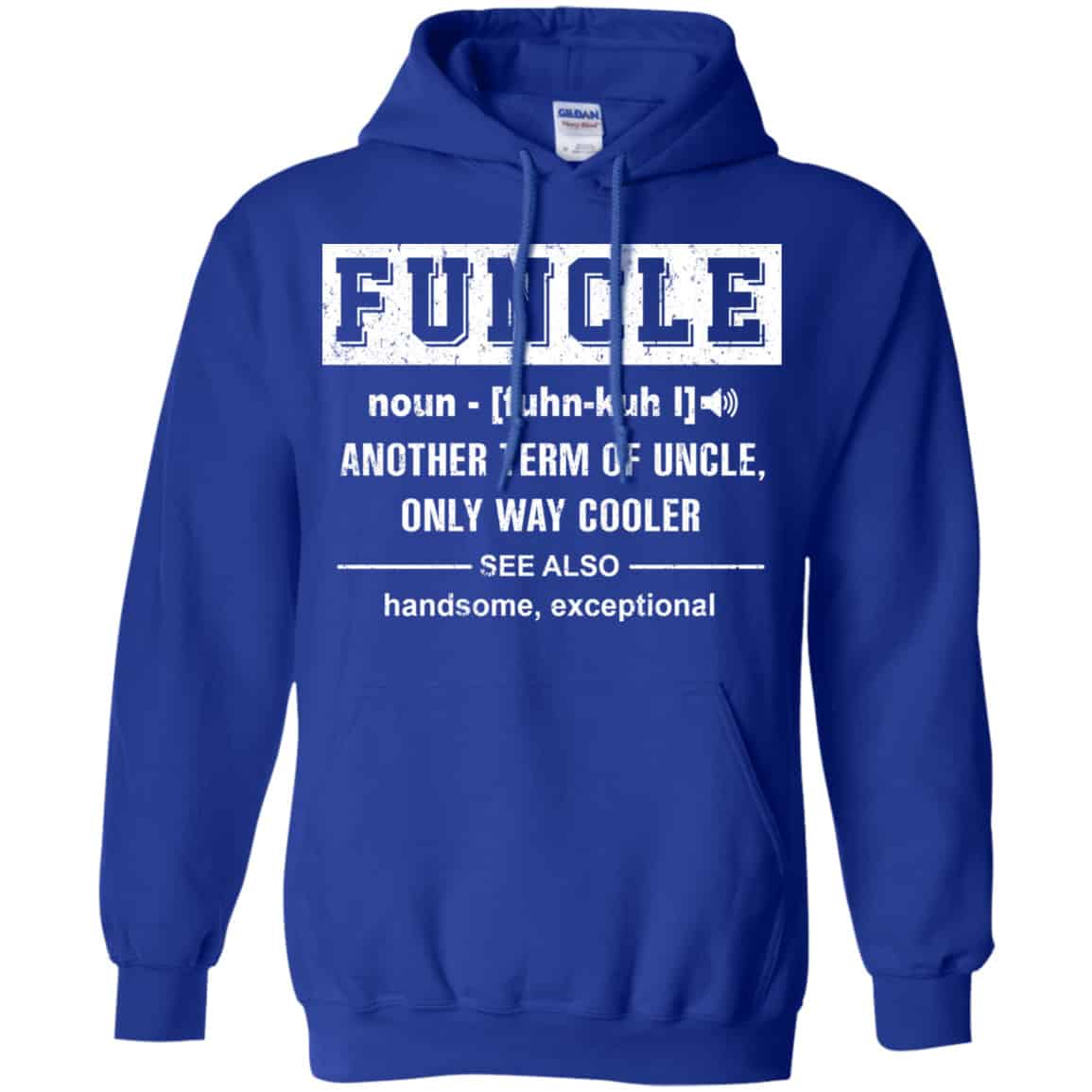 Funcle Another Term Of Uncle Only Way Cooler Shirt, Hoodie, Tank