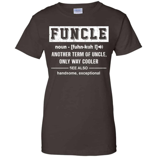 Funcle Another Term Of Uncle Only Way Cooler Shirt, Hoodie, Tank