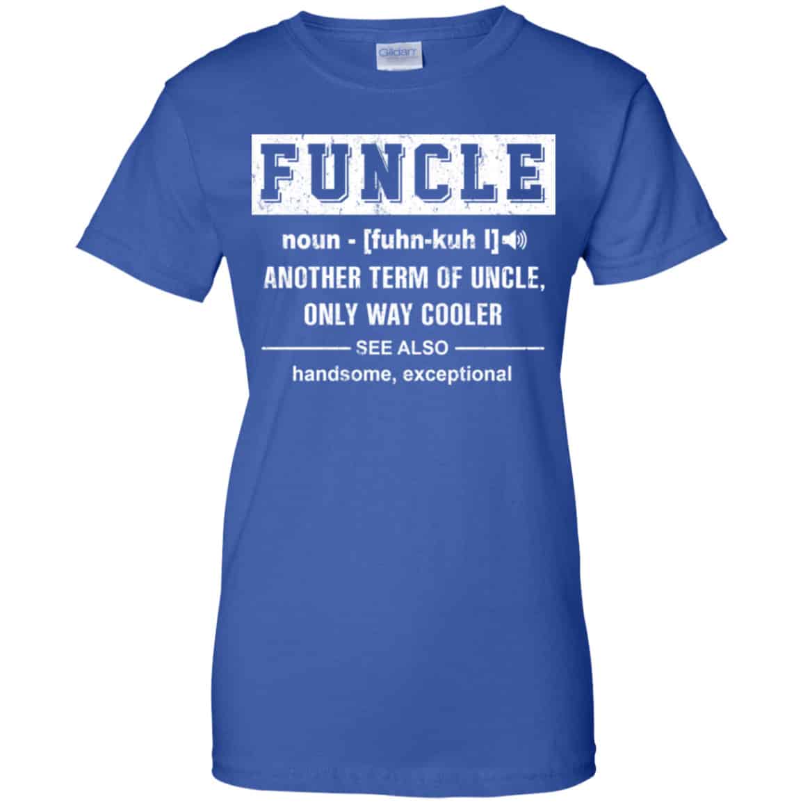 Funcle Another Term Of Uncle Only Way Cooler Shirt, Hoodie, Tank