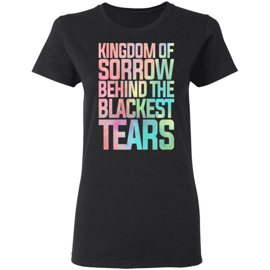 Kingdom Of Sorrow Behind The Blackest Tears Shirt, Hoodie, Tank