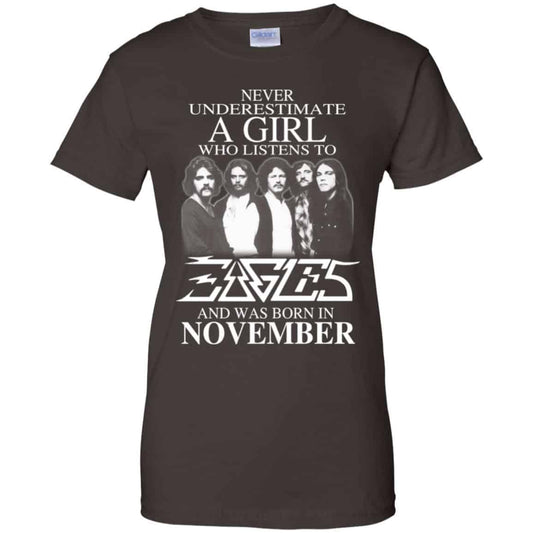 A Girl Who Listens To Eagles And Was Born In November T-Shirts, Hoodie, Tank