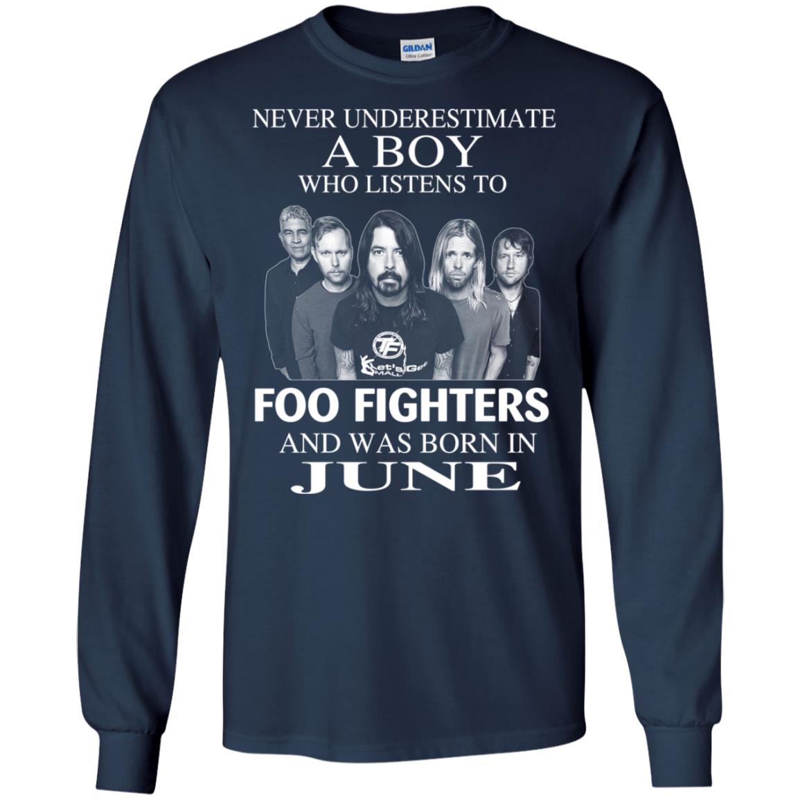 A Boy Who Listens To Foo Fighters And Was Born In June T-Shirts, Hoodie, Tank