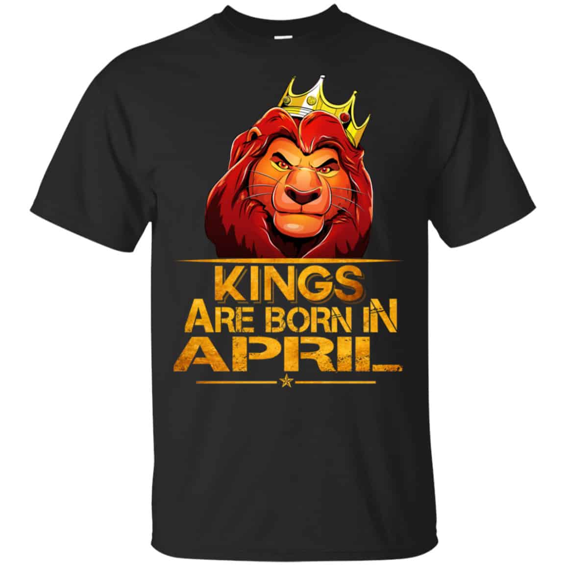 Lion King Are Born In April Shirt, Hoodie, Tank