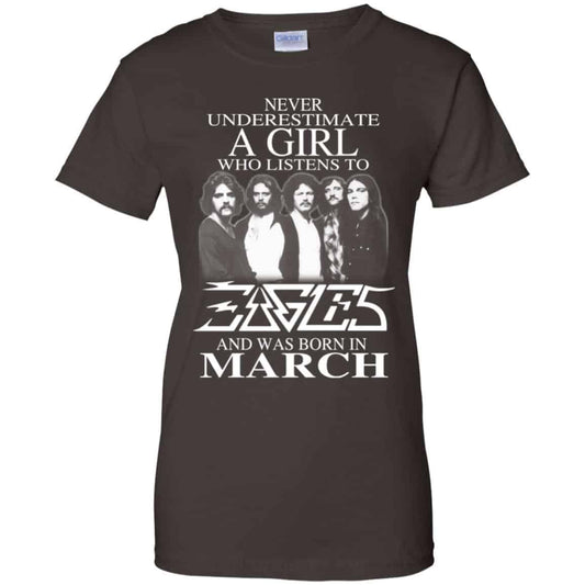 A Girl Who Listens To Eagles And Was Born In March T-Shirts, Hoodie, Tank