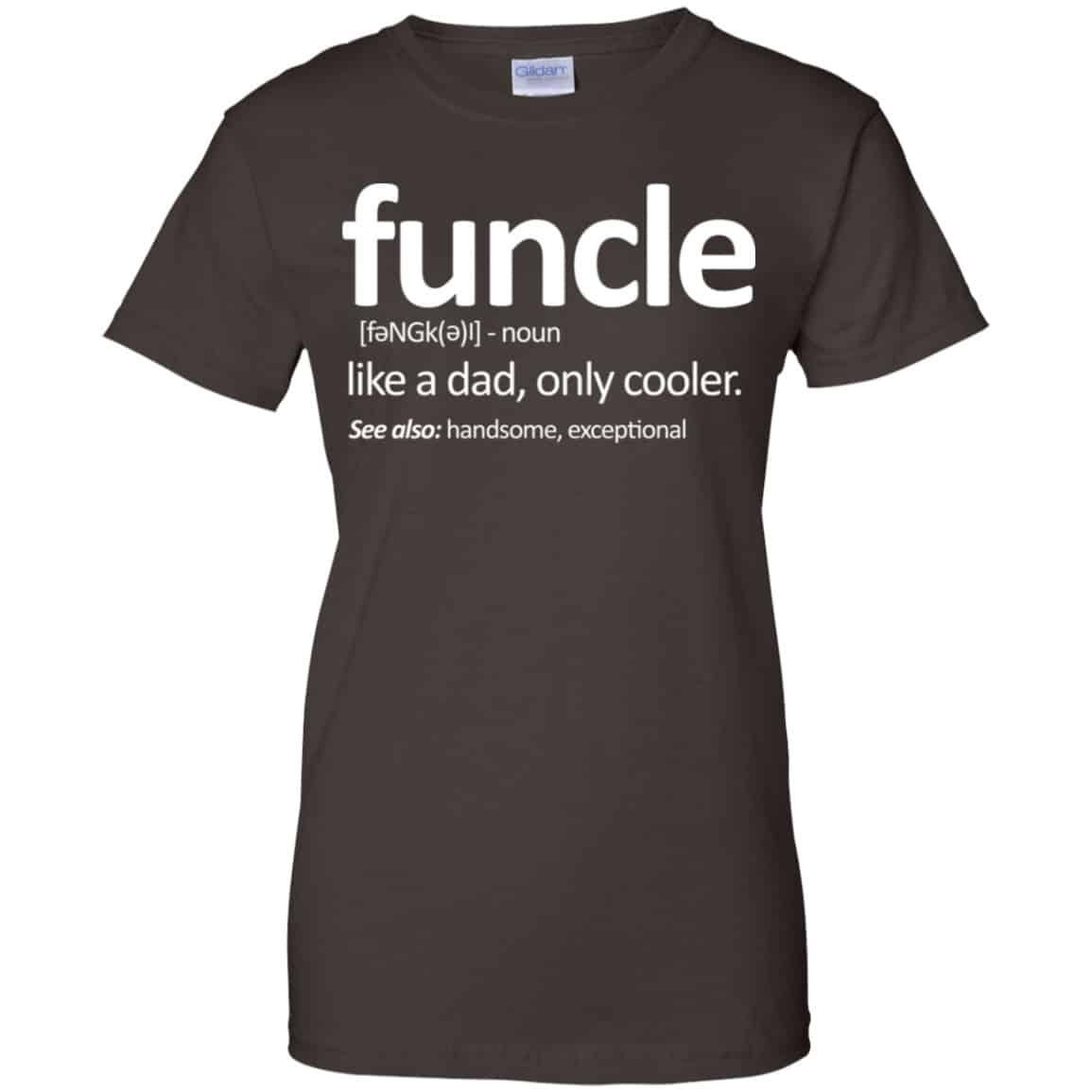 Funcle Like A Dad Only Cooler Shirt, Hoodie, Tank