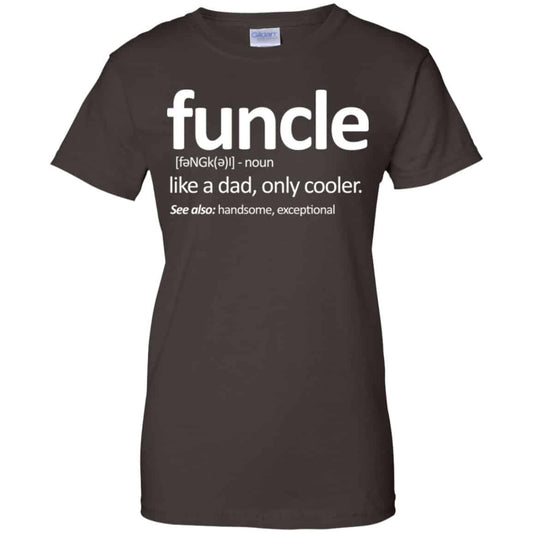 Funcle Like A Dad Only Cooler Shirt, Hoodie, Tank