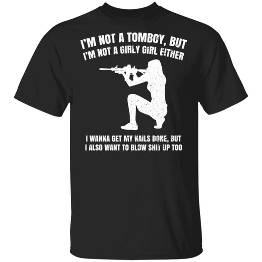 I’m Not A Tomboy But I’m Not A Girly Girl Either Shirt, Hoodie, Tank