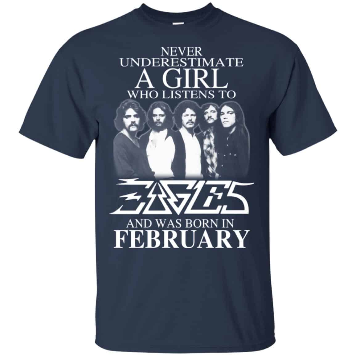 A Girl Who Listens To Eagles And Was Born In February T-Shirts, Hoodie, Tank