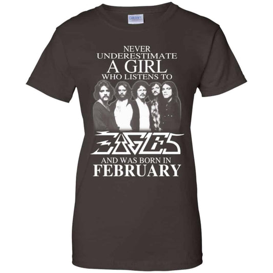 A Girl Who Listens To Eagles And Was Born In February T-Shirts, Hoodie, Tank