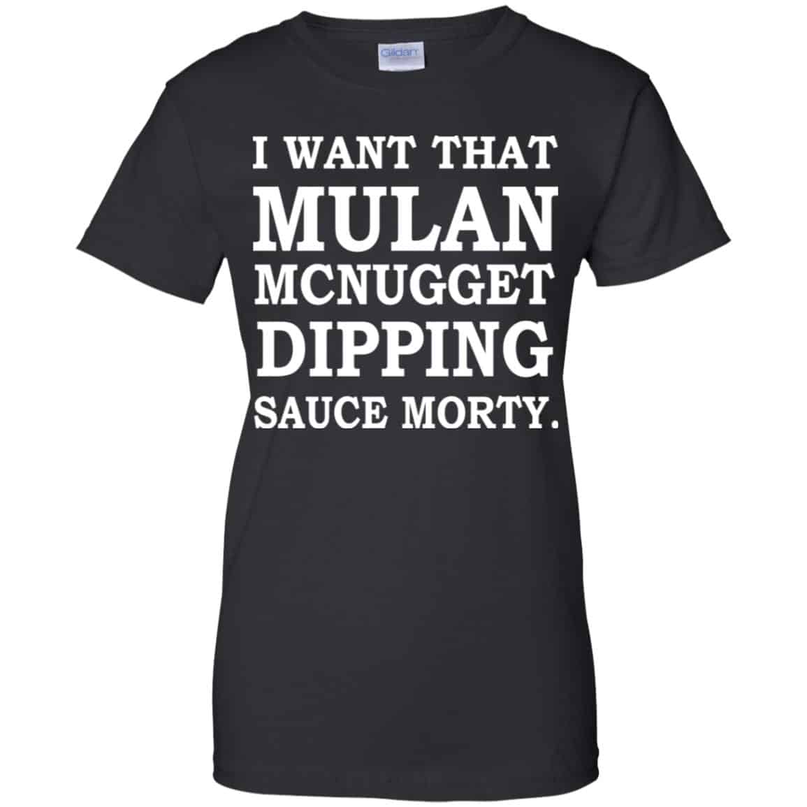 
	I Want That Mulan McNugget Dipping Sauce Morty Shirt, Hoodie, Tank