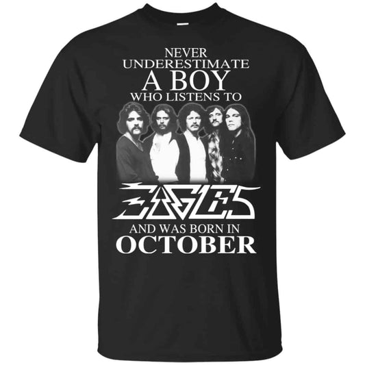 A Boy Who Listens To Eagles And Was Born In October T-Shirts, Hoodie, Tank