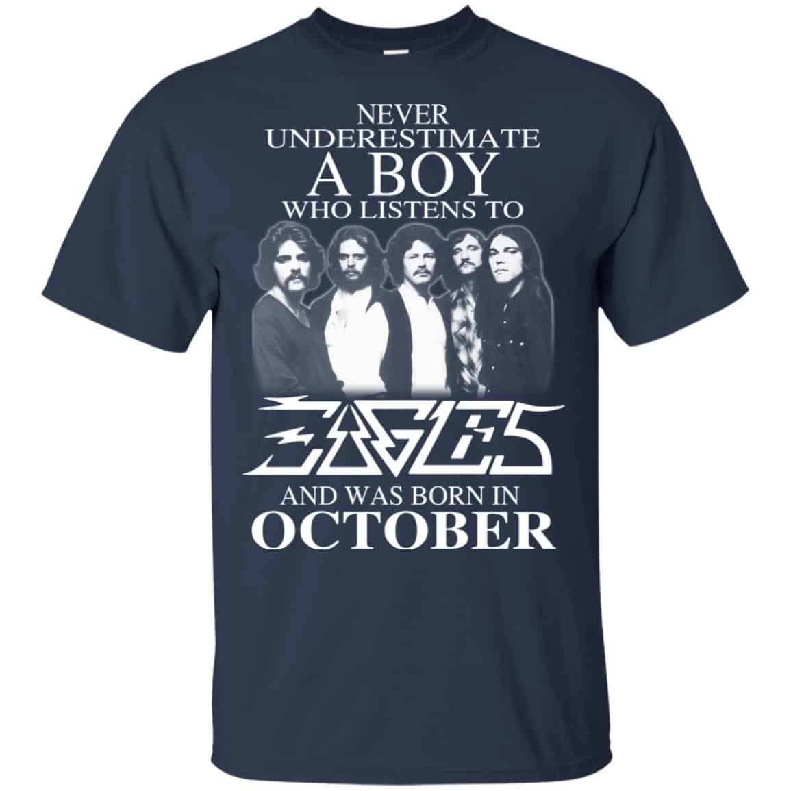 A Boy Who Listens To Eagles And Was Born In October T-Shirts, Hoodie, Tank