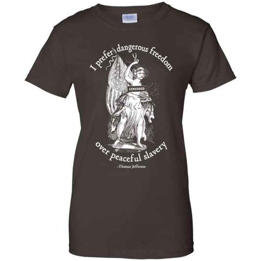 I Prefer Dangerous Freedom Jefferson Quotes T-Shirts, Hoodie, Tank