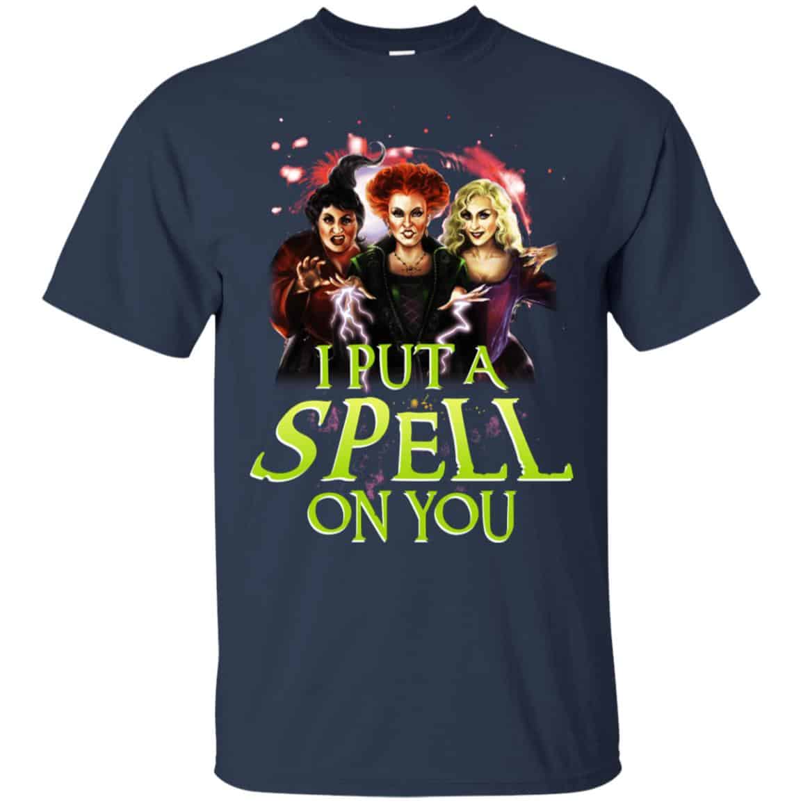 I Put A Spell On You – Hocus Pocus Shirt, Hoodie, Tank