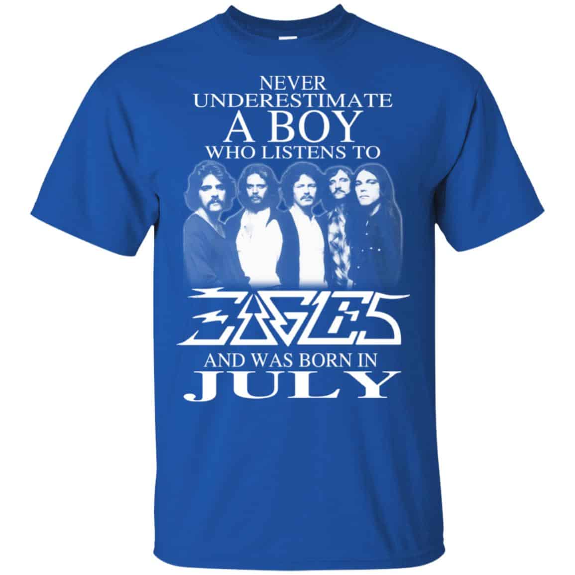A Boy Who Listens To Eagles And Was Born In July T-Shirts, Hoodie, Tank