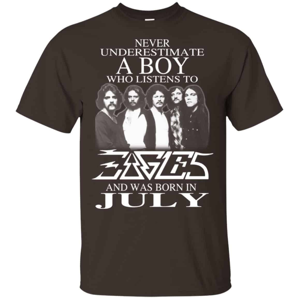 A Boy Who Listens To Eagles And Was Born In July T-Shirts, Hoodie, Tank