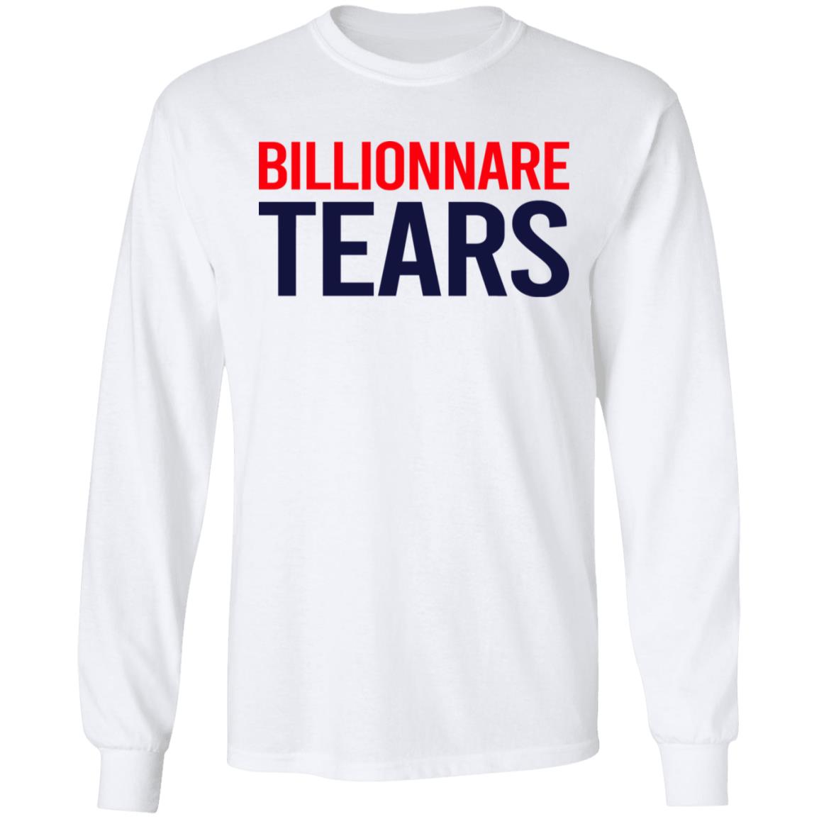 Billionnare Tears Shirt, Hoodie, Tank