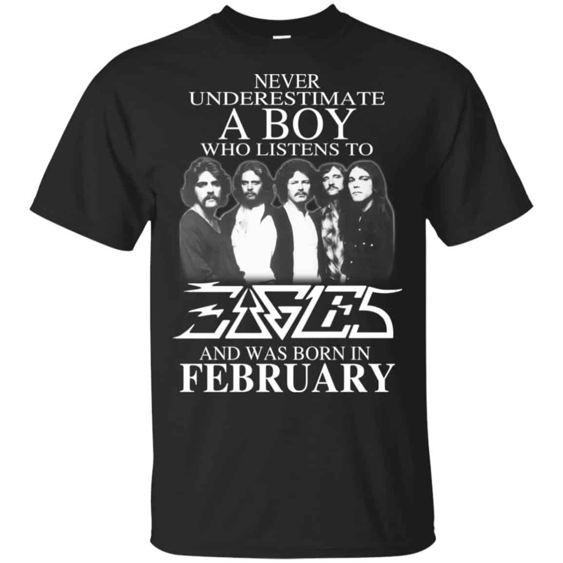 A Boy Who Listens To Eagles And Was Born In February T-Shirts, Hoodie, Tank
