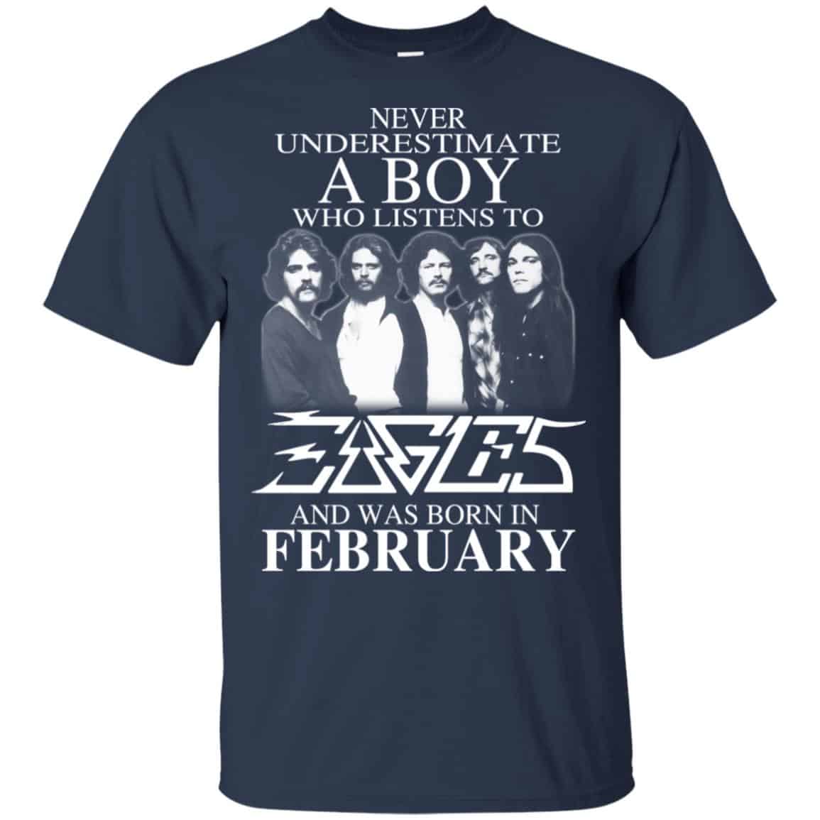 A Boy Who Listens To Eagles And Was Born In February T-Shirts, Hoodie, Tank