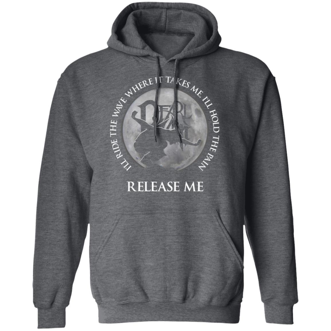 I’ll Ride The Wave Where It Takes Me I’ll Hold The Pain Release Me Pearl Jam Shirt, Hoodie, Tank