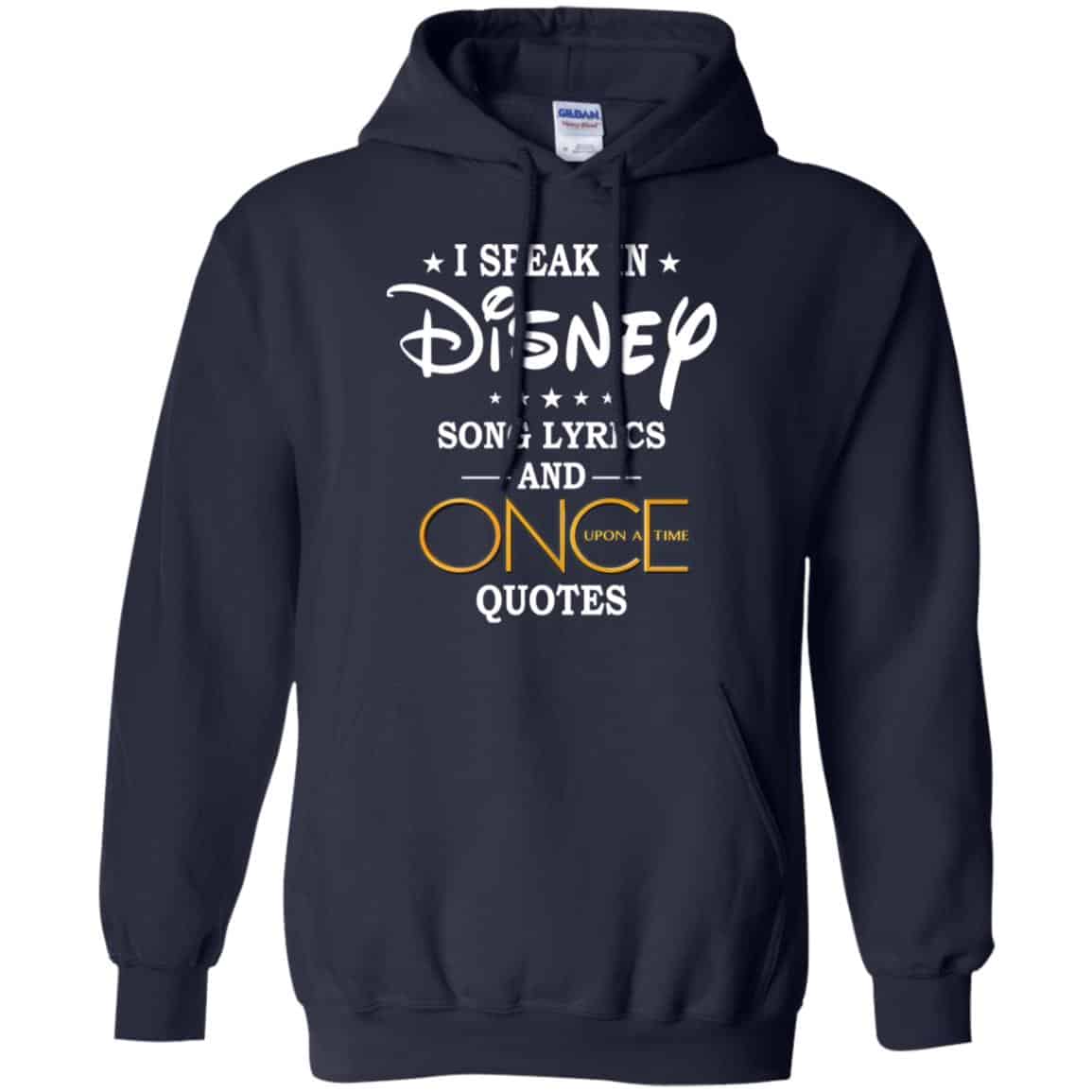 I Speak In Disney Song Lyrics and Once Upon a Time Quotes Shirt, Hoodie, Tank