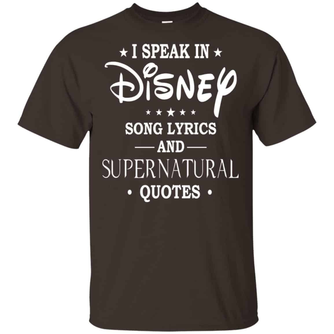 I Speak In Disney Song Lyrics and Supernatural Quotes Shirt, Hoodie, Tank