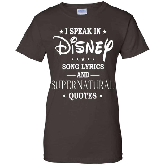 I Speak In Disney Song Lyrics and Supernatural Quotes Shirt, Hoodie, Tank
