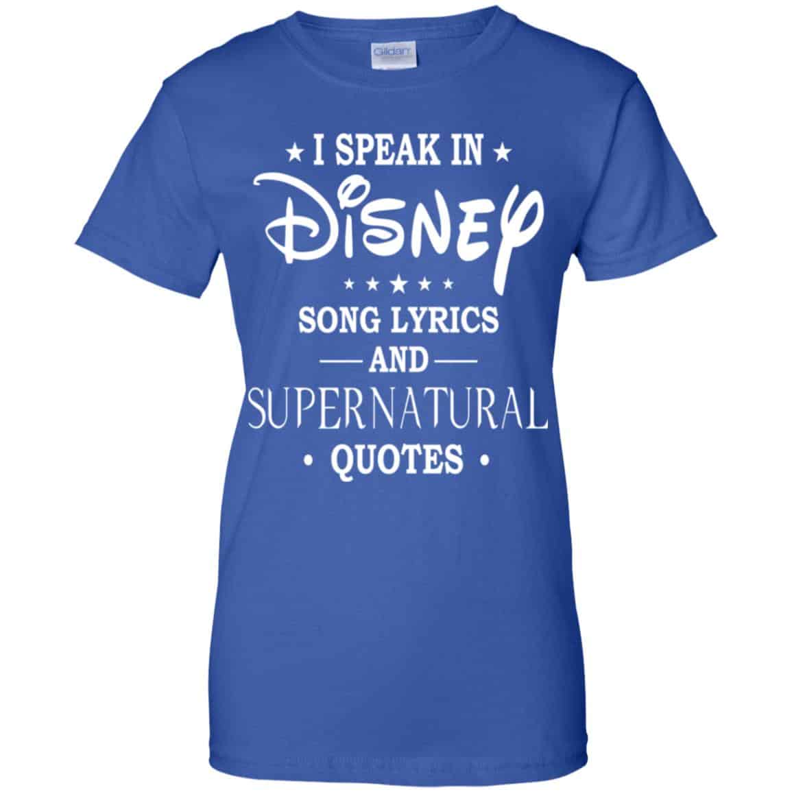 I Speak In Disney Song Lyrics and Supernatural Quotes Shirt, Hoodie, Tank
