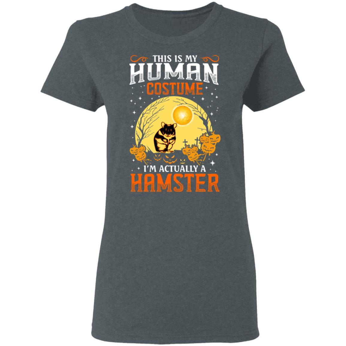 This Is Human Costume I’m Actually A Hamster Shirt, Hoodie, Tank