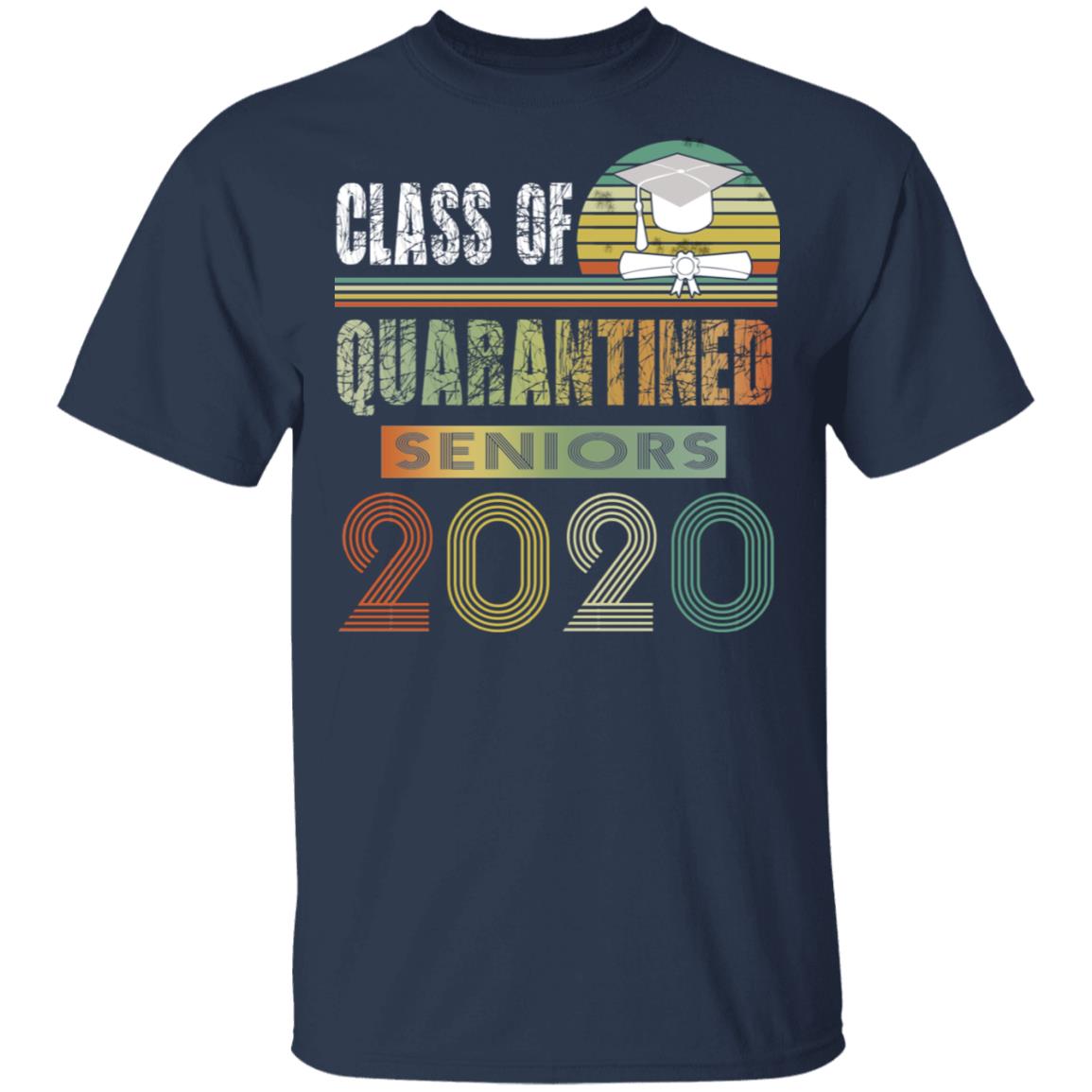 Class Of Quarantined Seniors 2020 Shirt, Hoodie, Tank