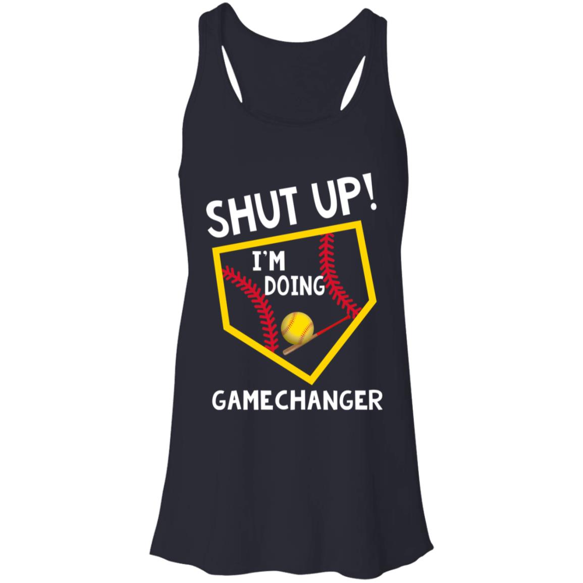 Shut Up I’m Doing Game Changer Tank Top, Hoodie