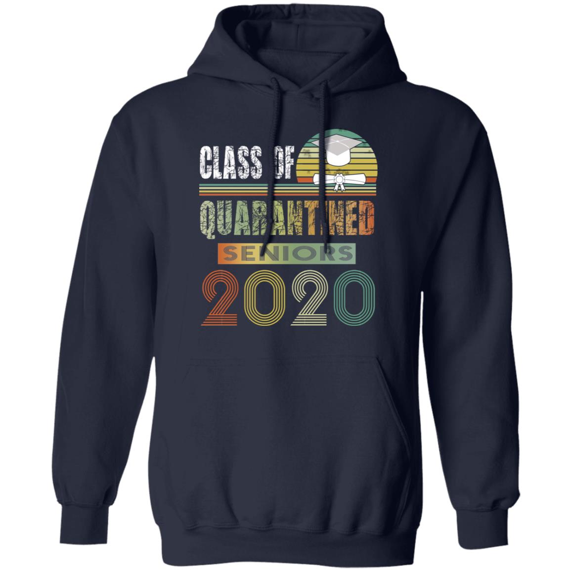Class Of Quarantined Seniors 2020 Shirt, Hoodie, Tank