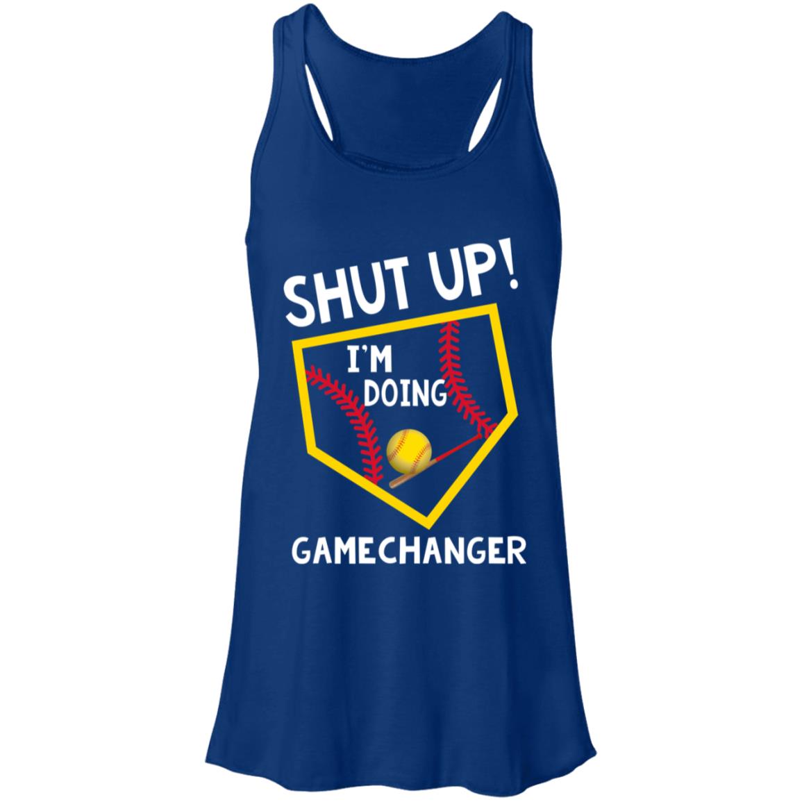 Shut Up I’m Doing Game Changer Tank Top, Hoodie