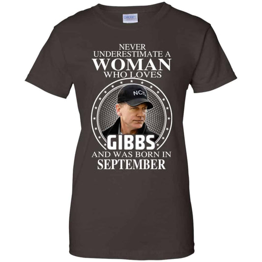 A Woman Who Loves Gibbs And Was Born In September T-Shirts, Hoodie, Tank