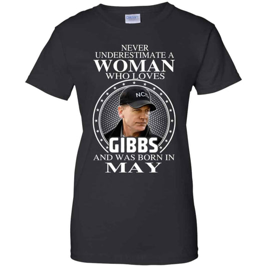 
	A Woman Who Loves Gibbs And Was Born In May T-Shirts, Hoodie, Tank