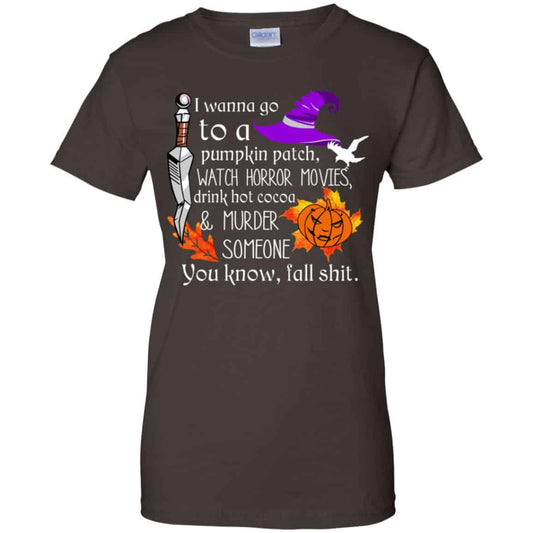 I Wanna Go To A Pumpkin Patch Watch Horror Movies Shirt, Hoodie, Tank