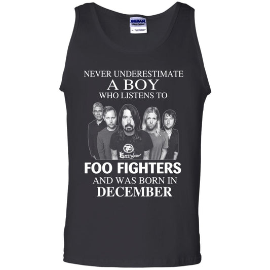 A Boy Who Listens To Foo Fighters And Was Born In December T-Shirts, Hoodie, Tank