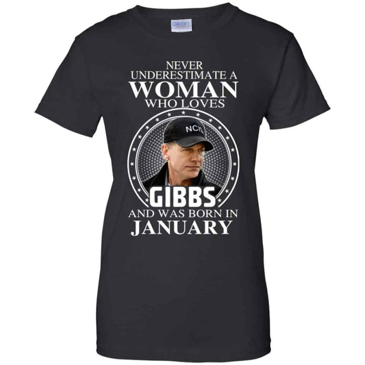 
	A Woman Who Loves Gibbs And Was Born In January T-Shirts, Hoodie, Tank