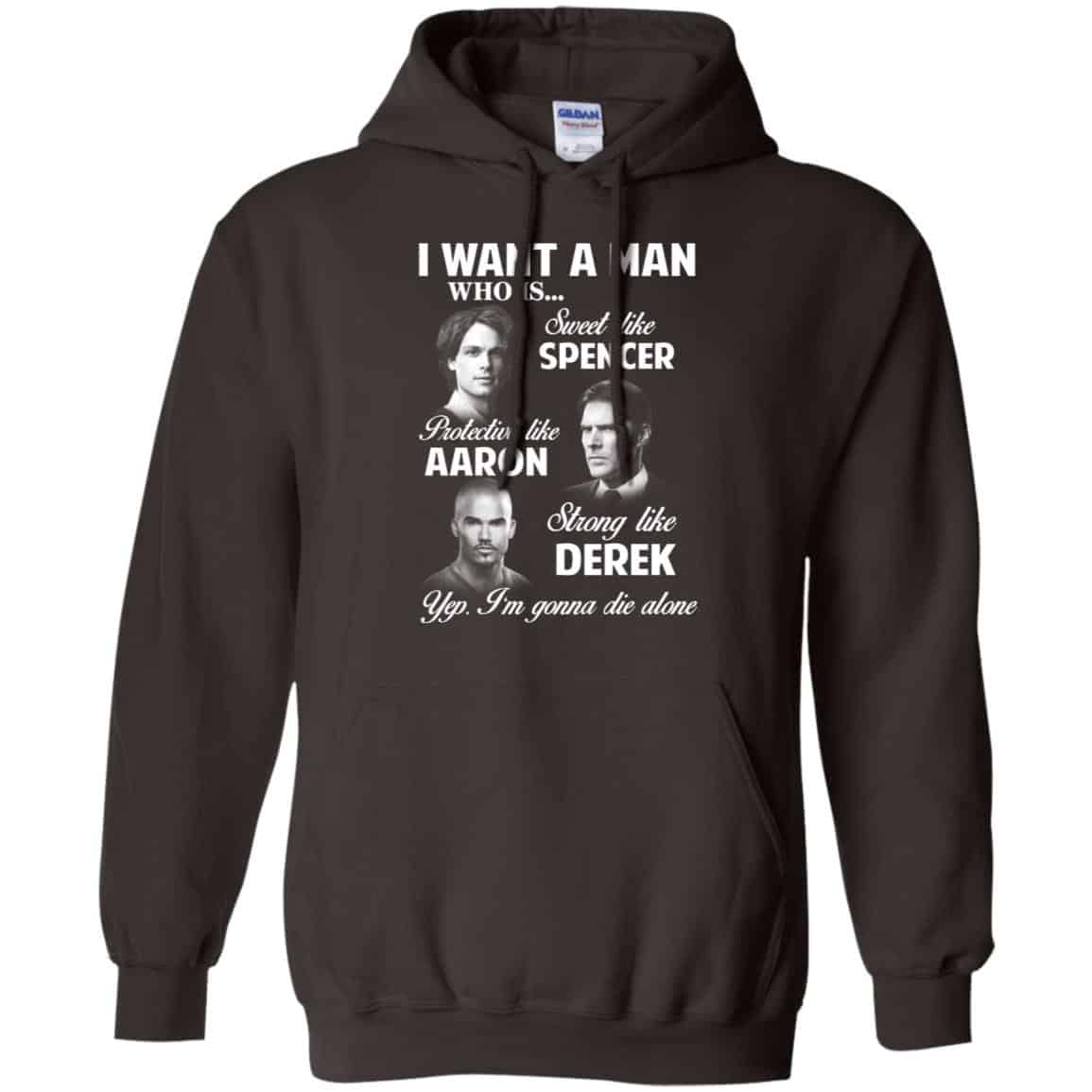 I Want A Man Who Is Sweet Like Spencer Protective Like Aaron Strong Like Derek Shirt, Hoodie, Tank
