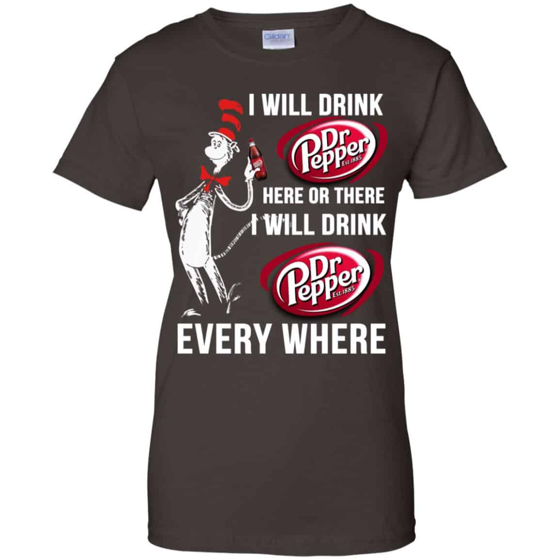 Dr. Seuss: I Will Drink Dr Pepper Here Or There I Will Drink Dr Pepper Every Where Shirt, Hoodie, Tank