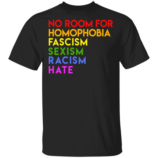 
	No Room For Homophobia Fascism Sexism Racism Hate LGBT Shirt, Hoodie, Tank
