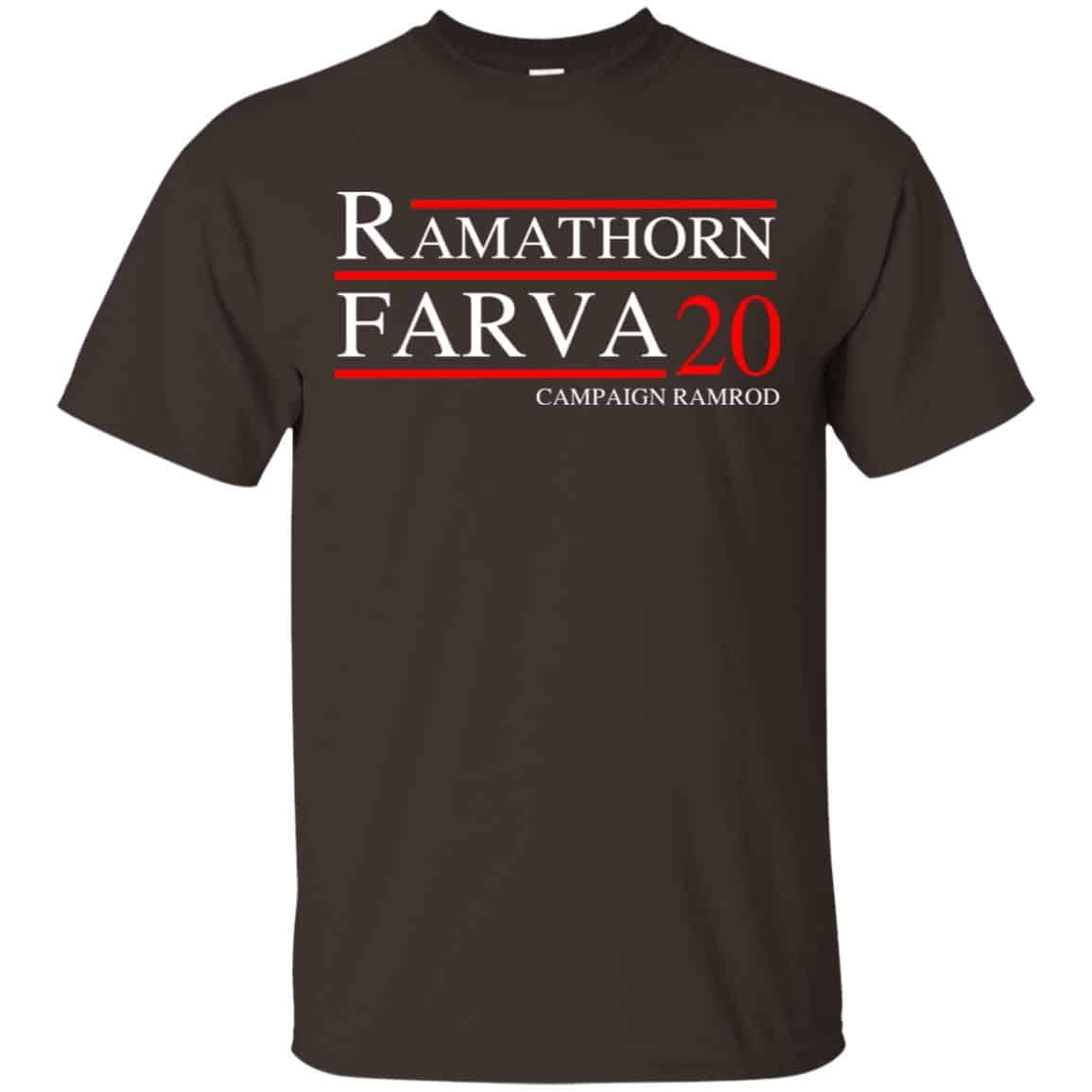 Ramathorn Farva 2020 Campaign Ramrod T-Shirts, Hoodie, Tank