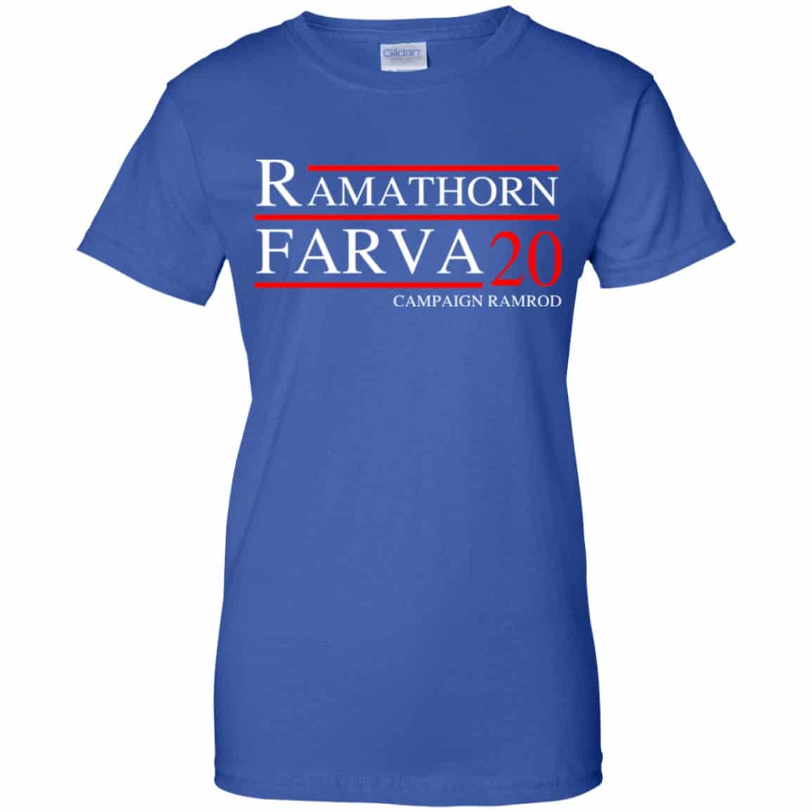 Ramathorn Farva 2020 Campaign Ramrod T-Shirts, Hoodie, Tank