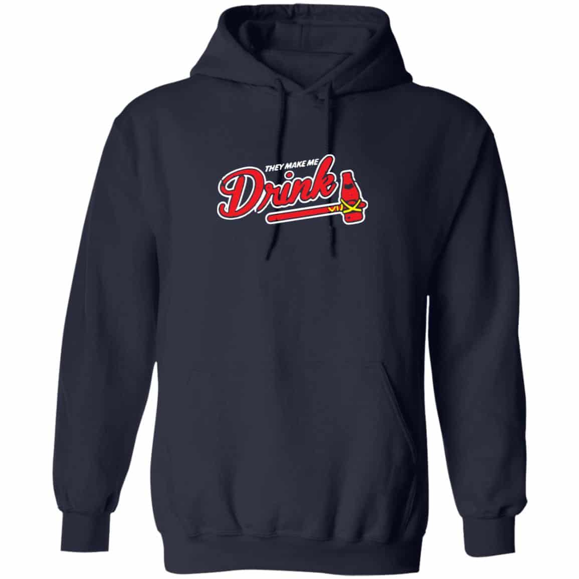 Atlanta They Makes Me Drink Shirt, Hoodie, Tank
